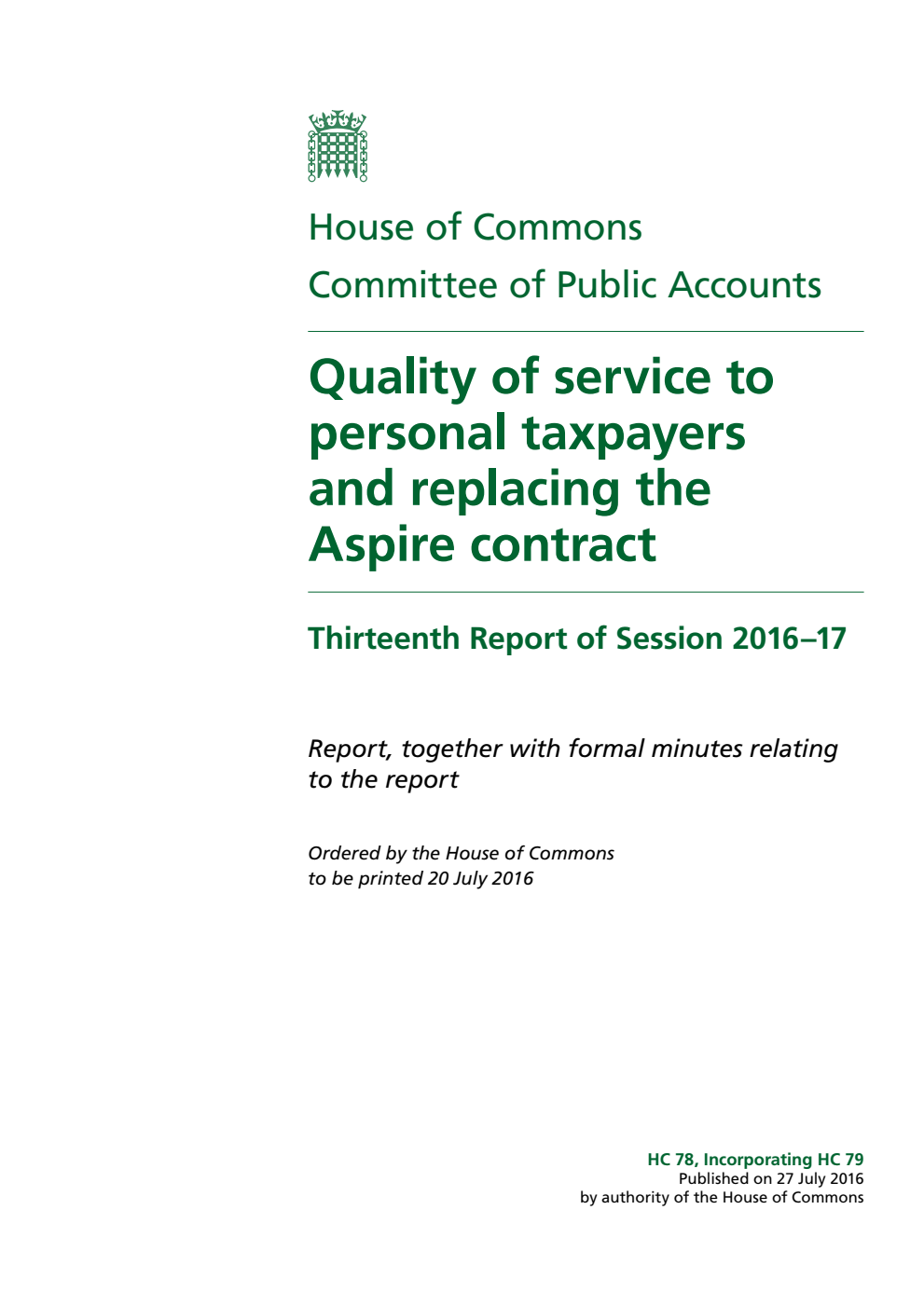 Public Accounts Committee 13th Report. Quality of service to personal taxpayers and replacing the Aspire contract Volume 1. Report