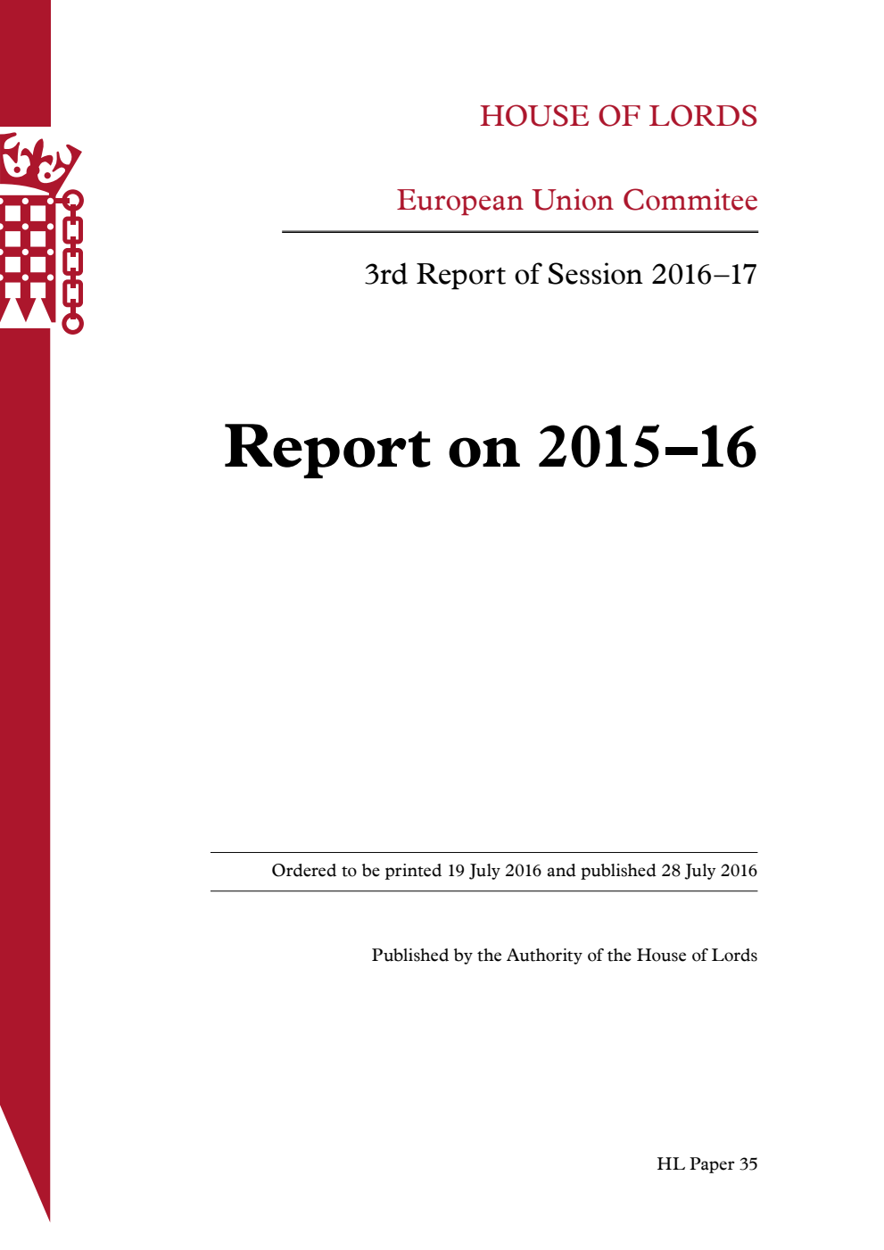 European Union Committee 3rd Report. Report on 2015–16