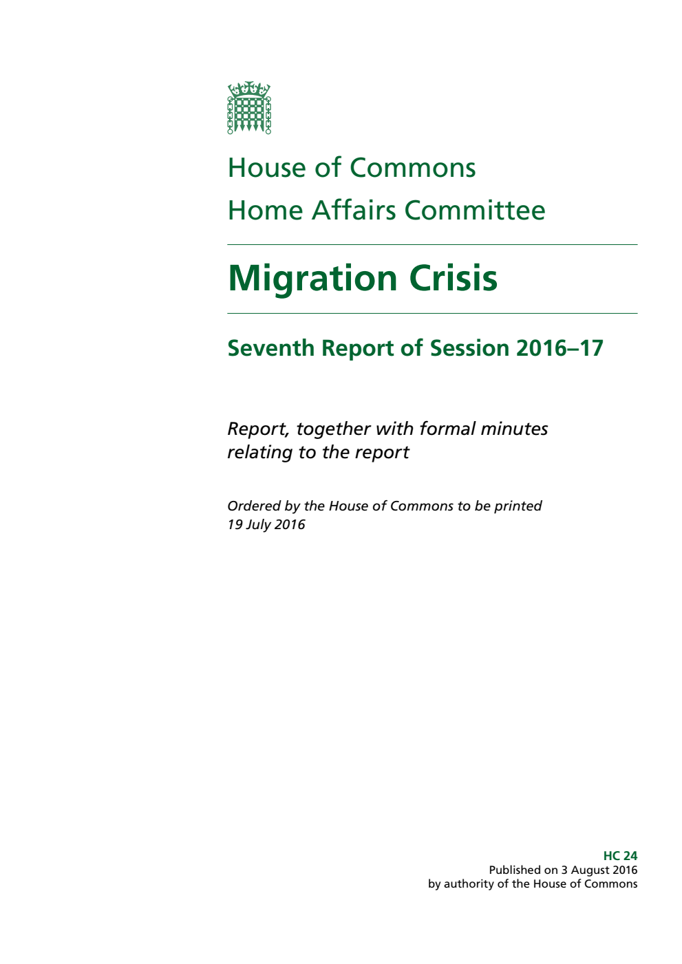 Home Affairs Committee 7th Report. Migration Crisis Volume 1. Report