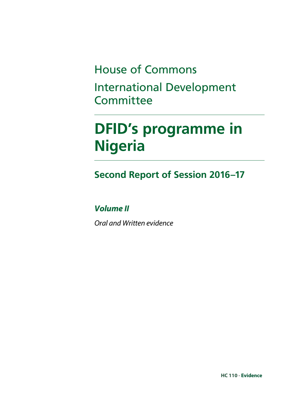 International Development Committee 2nd Report. DFID’s programme in Nigeria Volume 2. Oral and written evidence