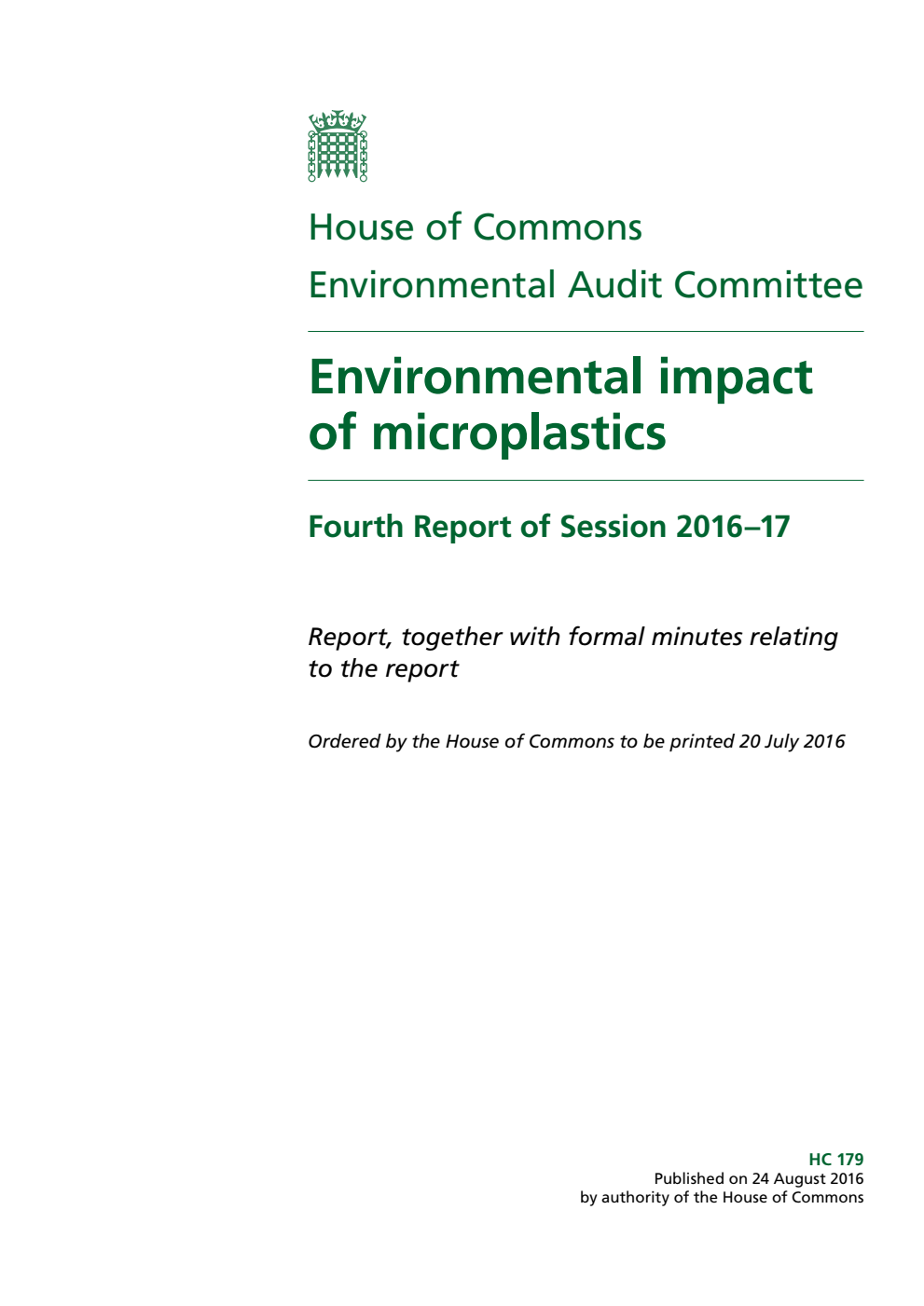 Environmental Audit Committee 4th Report. Environmental impact of microplastics Volume 1. Report