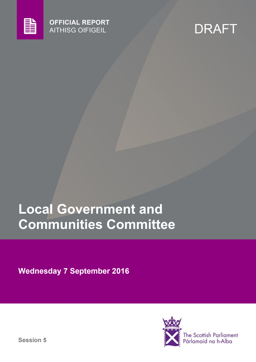Local Government and Communities Committee 3rd Meeting 2016, 7 September 2016 [Draft]