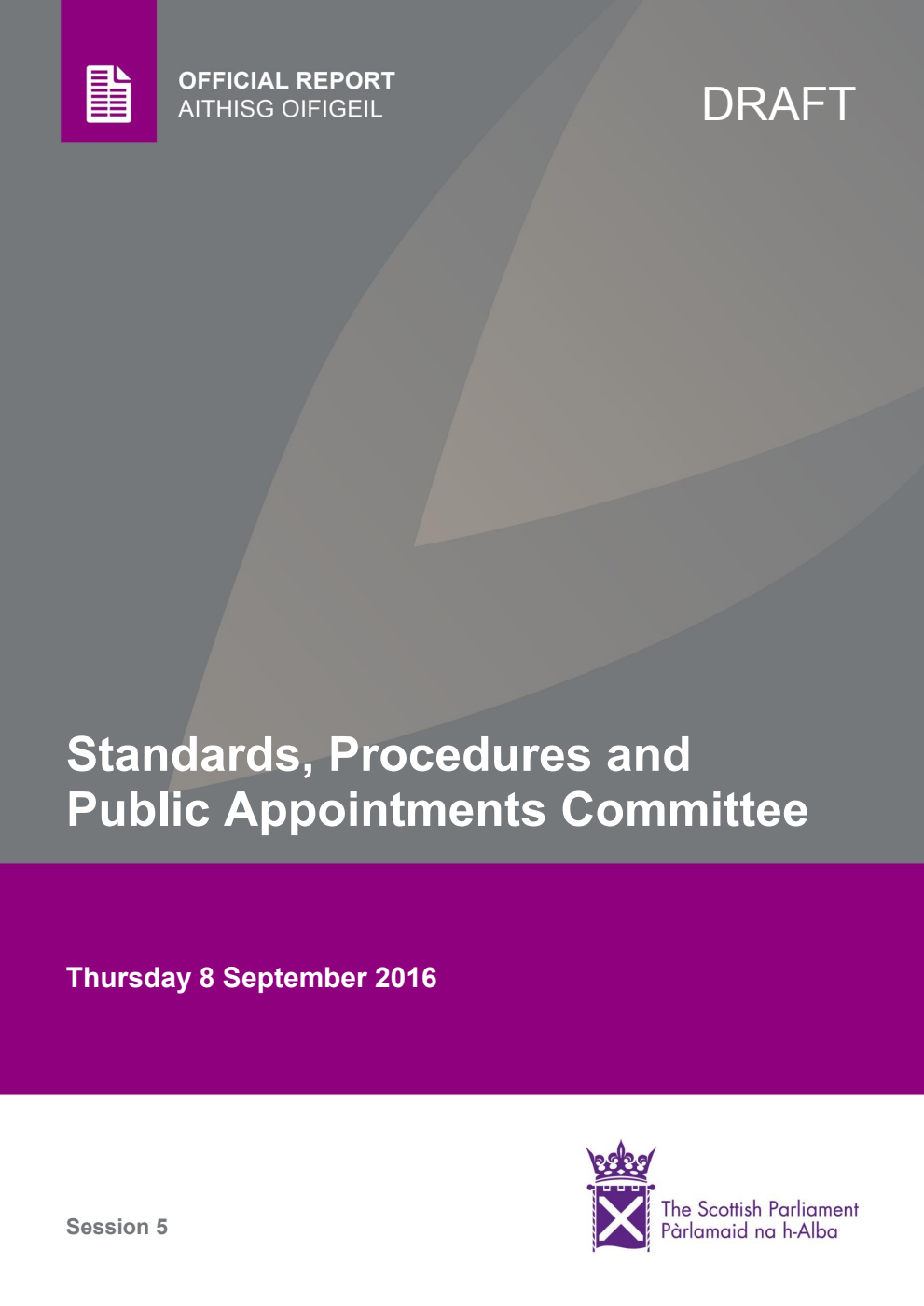 Standards, Procedures and Public Appointments Committee 3rd Meeting 2016, 8 September 2016 [Draft]