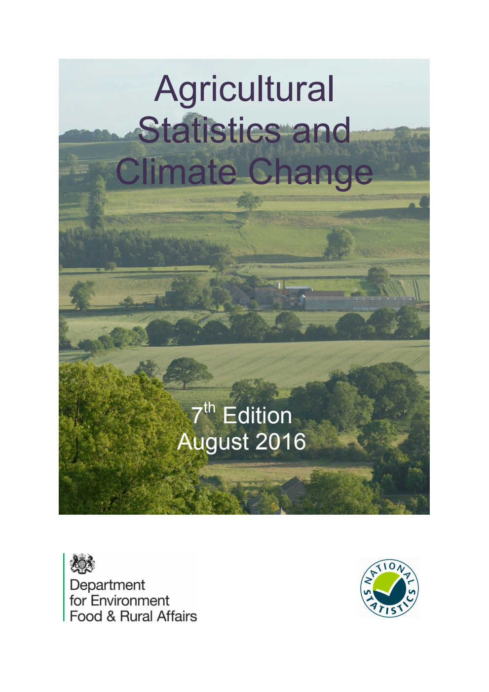 Agricultural Statistics and Climate Change, 7th Edition August 2016 Corrected copy