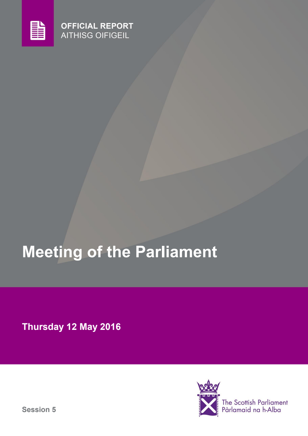 Official Report Meeting of the Parliament Thursday 12 May 2016 [Final]