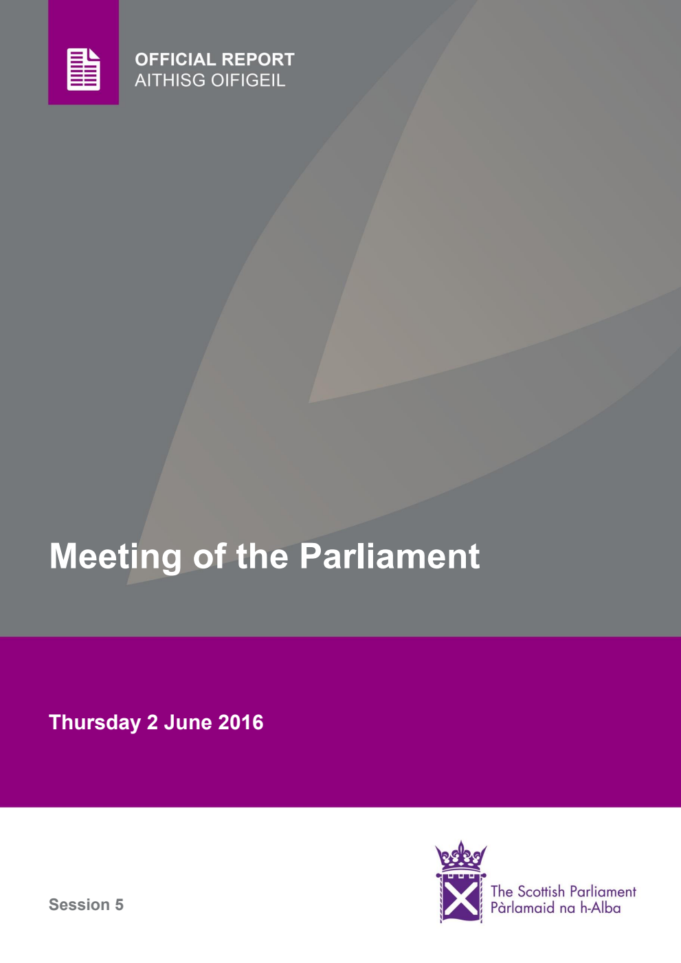 Official Report Meeting of the Parliament Thursday 2 June 2016 [Final]