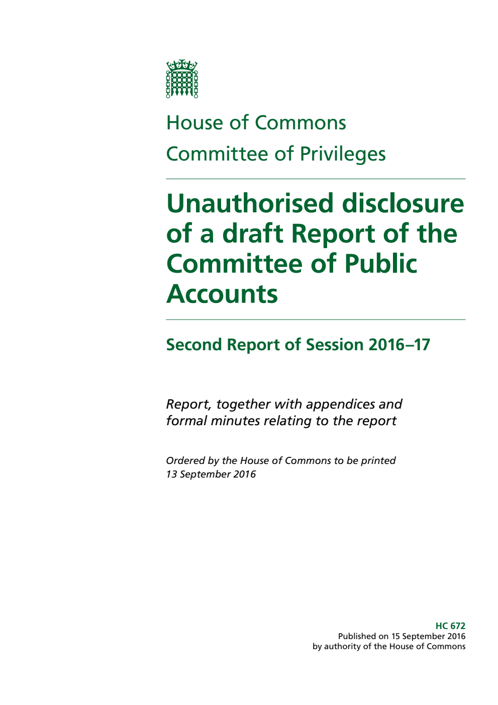 Privileges Committee 2nd Report. Unauthorised disclosure of a draft Report of the Committee of Public Accounts Volume 1. Report