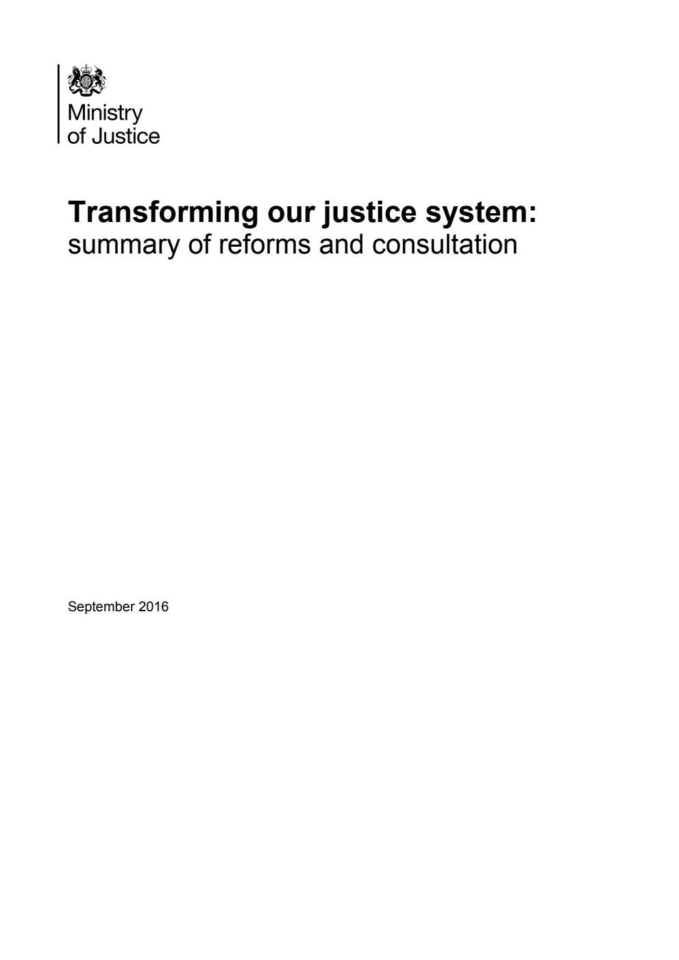 Transforming our justice system: summary of reforms and consultation