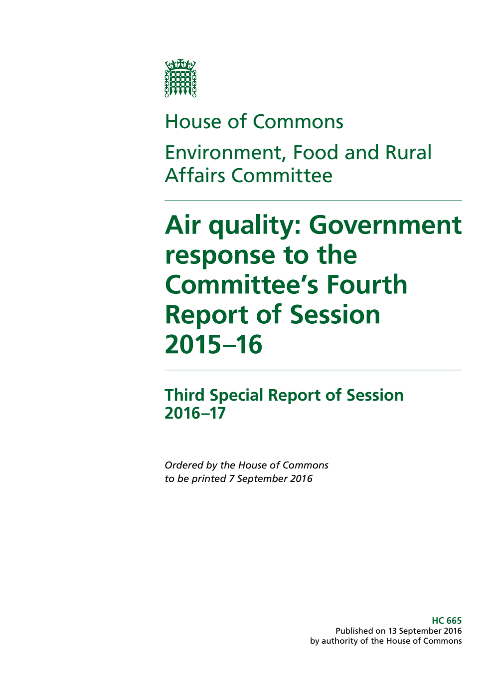 Environment, Food and Rural Affairs Committee 3rd Special Report. Air quality: Government response to the Committee’s 4th Report of Session 2015–16