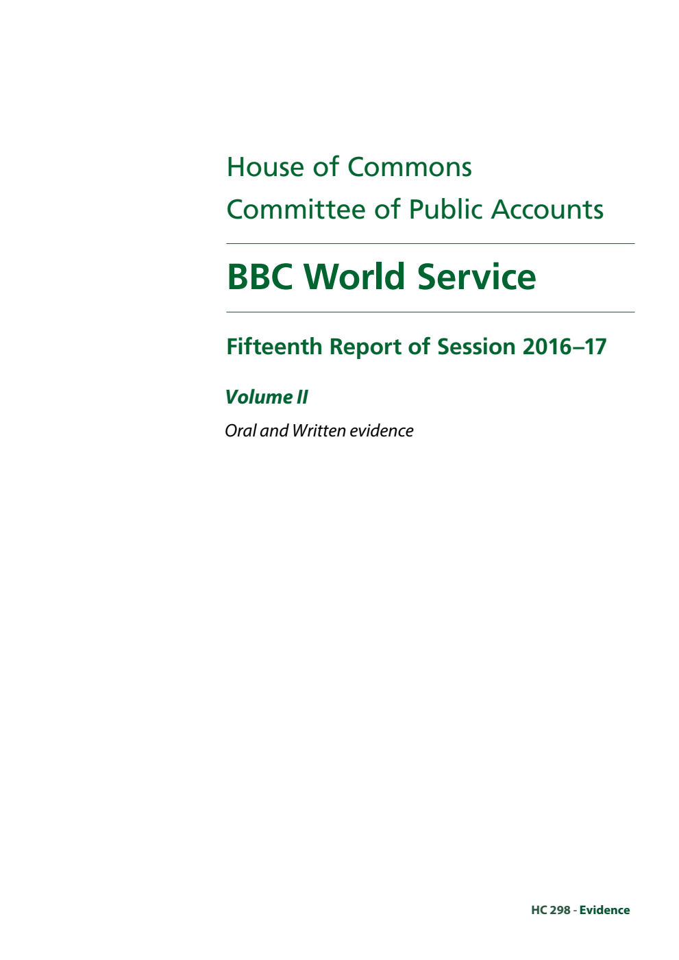 Public Accounts Committee 15th Report. BBC World Service Volume 2.  Oral and written evidence