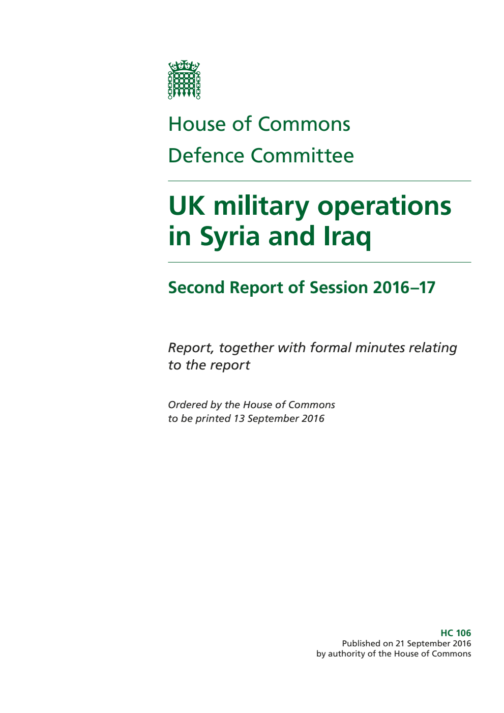 Defence Committee 2nd Report. UK military operations in Syria and Iraq Volume 1. Report