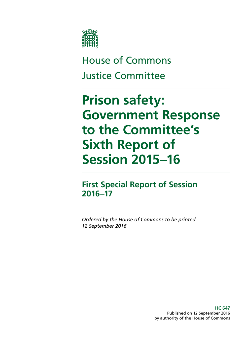 Justice Committee 1st Special Report. Prison safety: Government Response to the Committee’s 6th Report of Session 2015–16