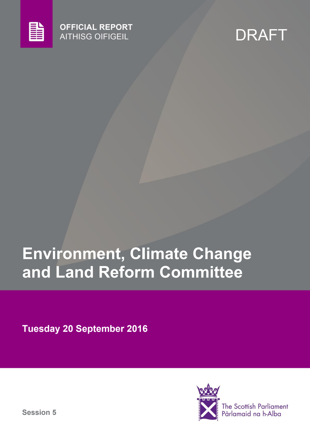 Environment, Climate Change and Land Reform Committee 5th Meeting 2016, 20 September 2016 [Draft]