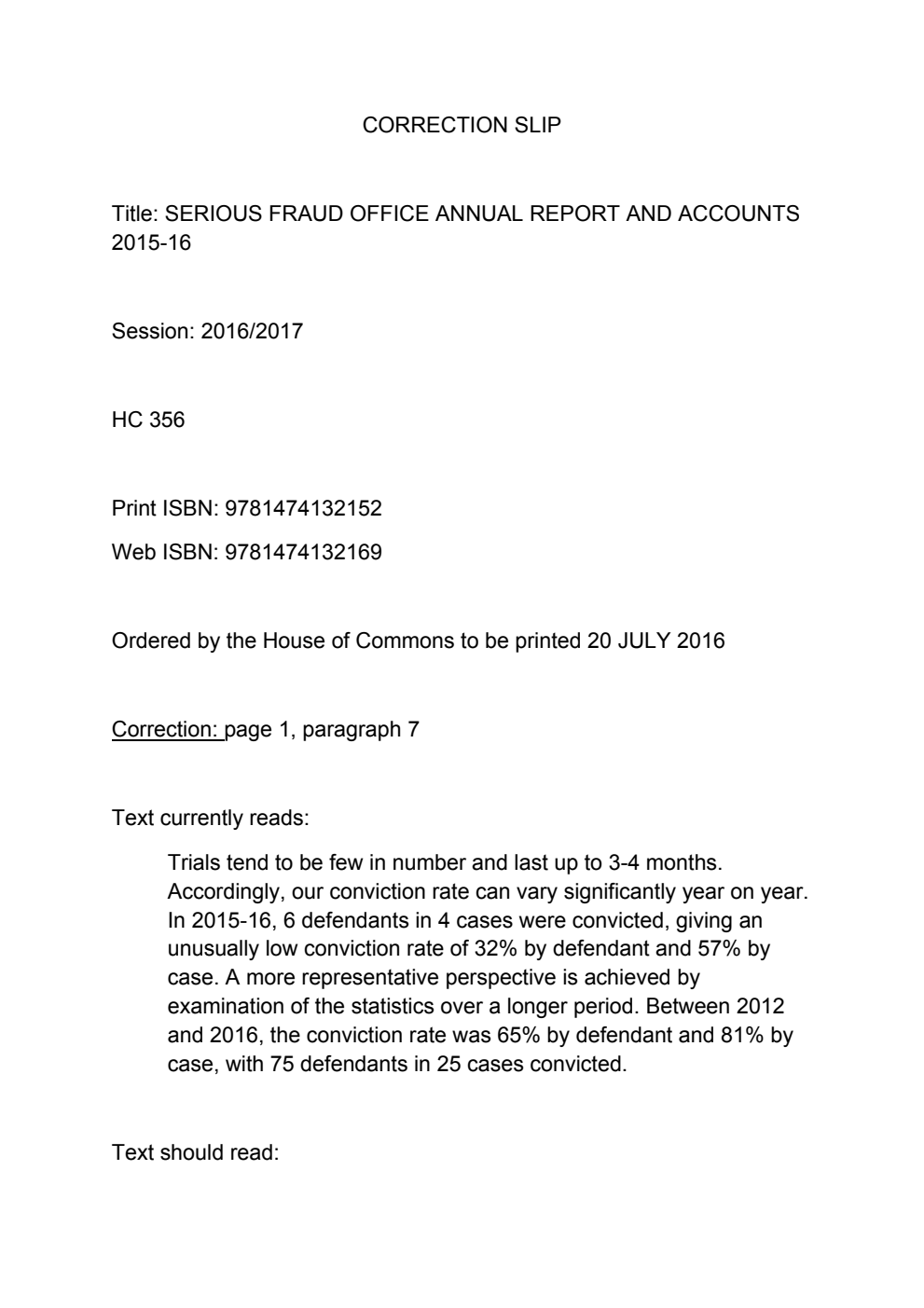 Serious Fraud Office Annual Report and Accounts 2015-16 (For year ended 31 March 2016). Correction Slip, October 2016