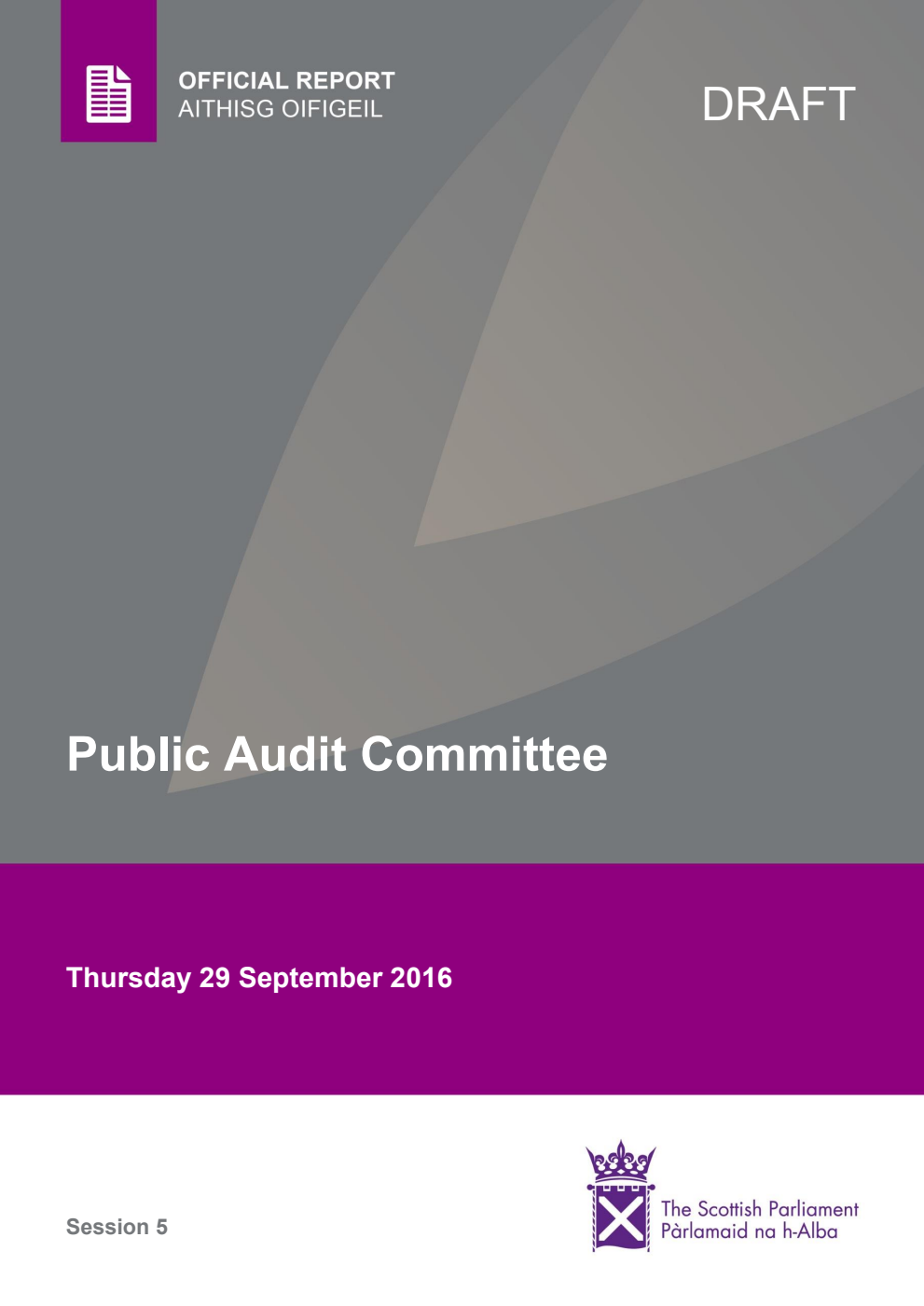Public Audit Committee 4th Meeting 2016, 29 September 2016 [Draft]