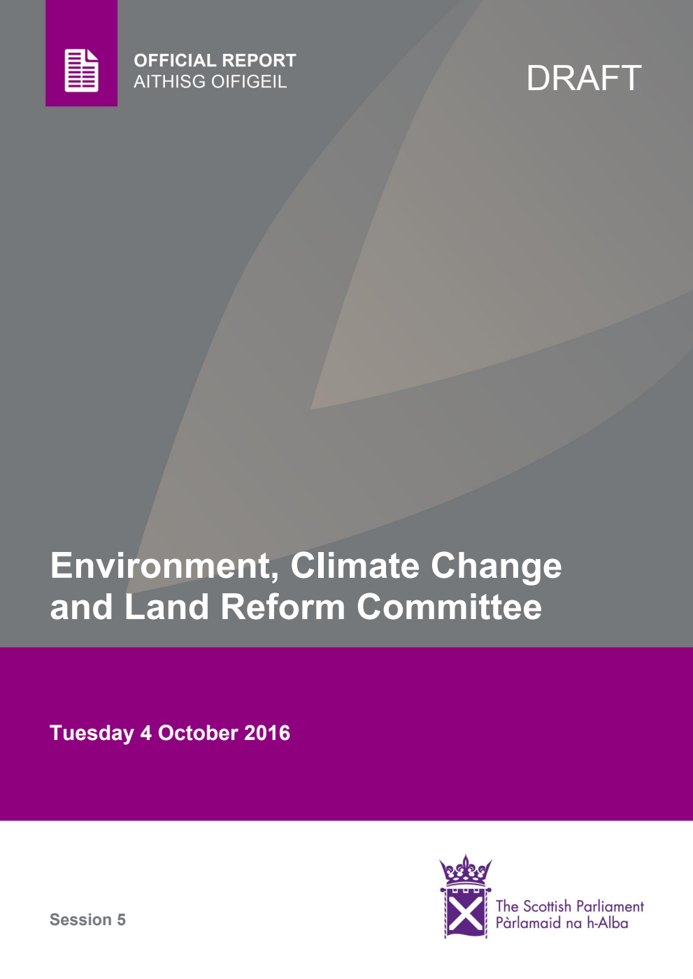 Environment, Climate Change and Land Reform Committee 7th Meeting 2016, 4 October 2016 [Draft]