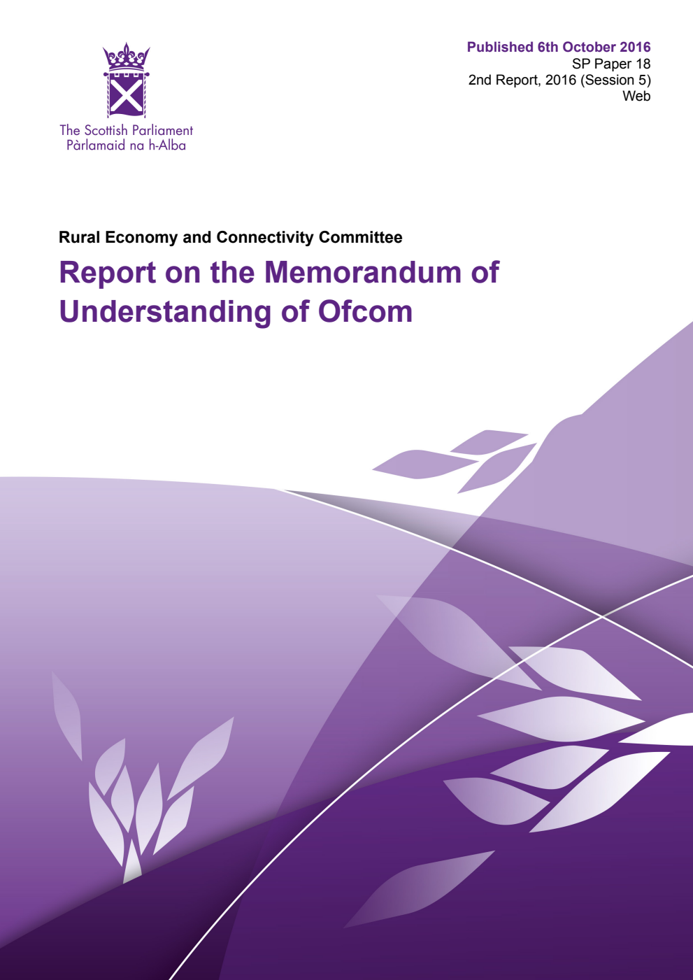Rural Economy and Connectivity Committee 2nd Report, 2016: Report on the Memorandum of Understanding of Ofcom