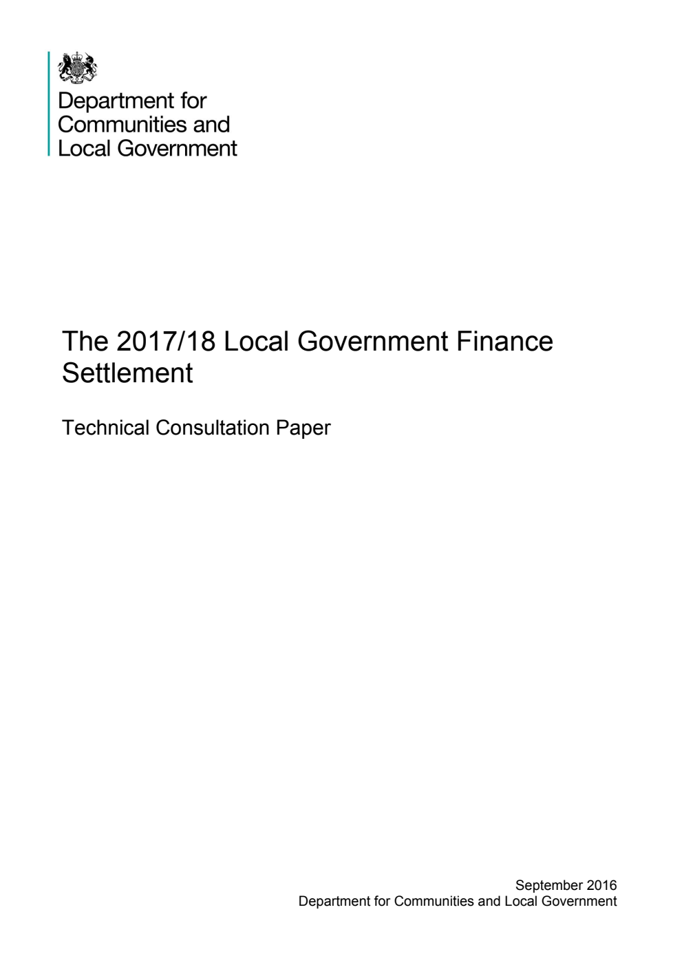 The 2017/18 Local Government Finance Settlement: Technical Consultation Paper