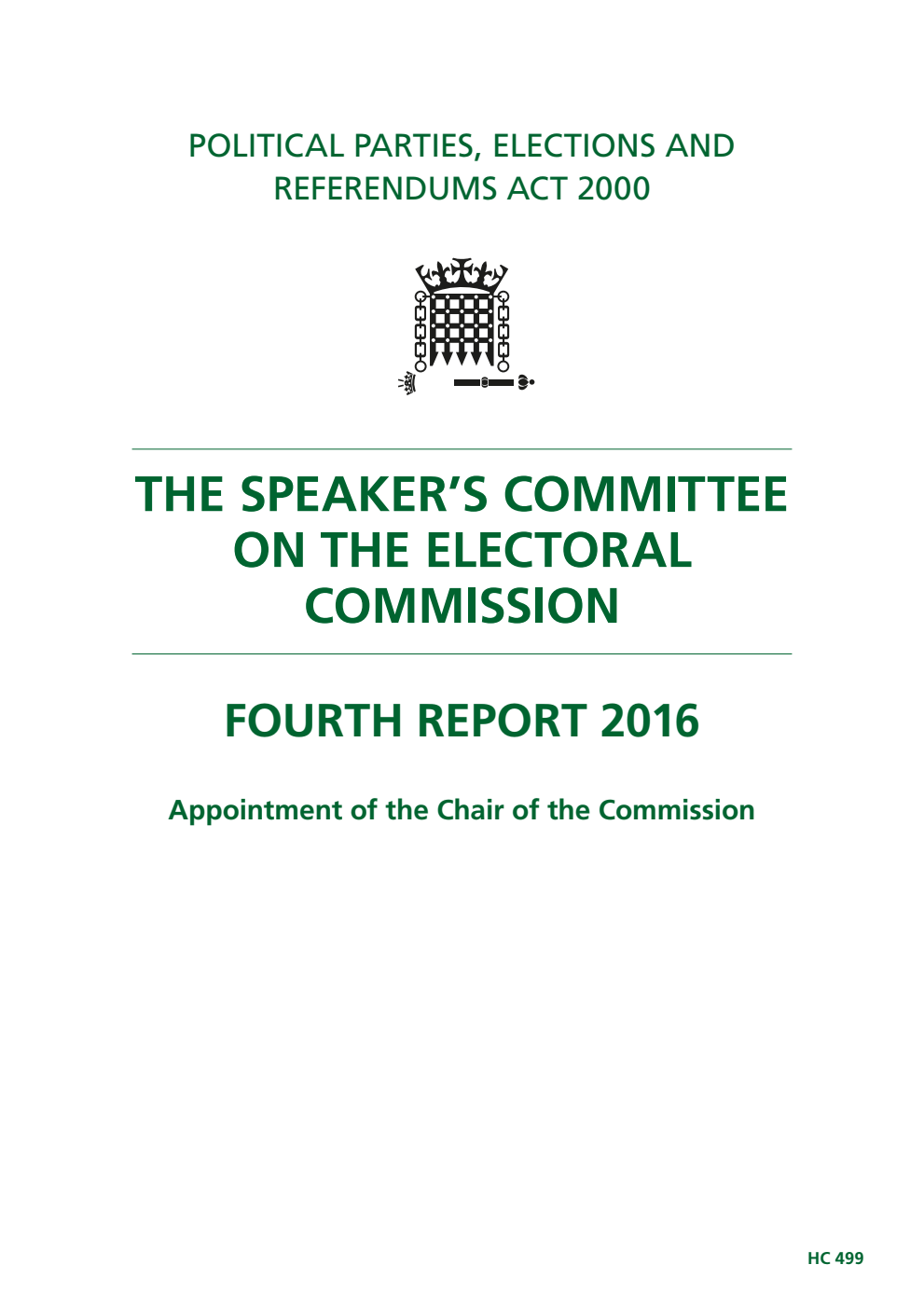 The Speaker's Committee on the Electoral Commission 4th Report. Appointment of the Chair of the Commission