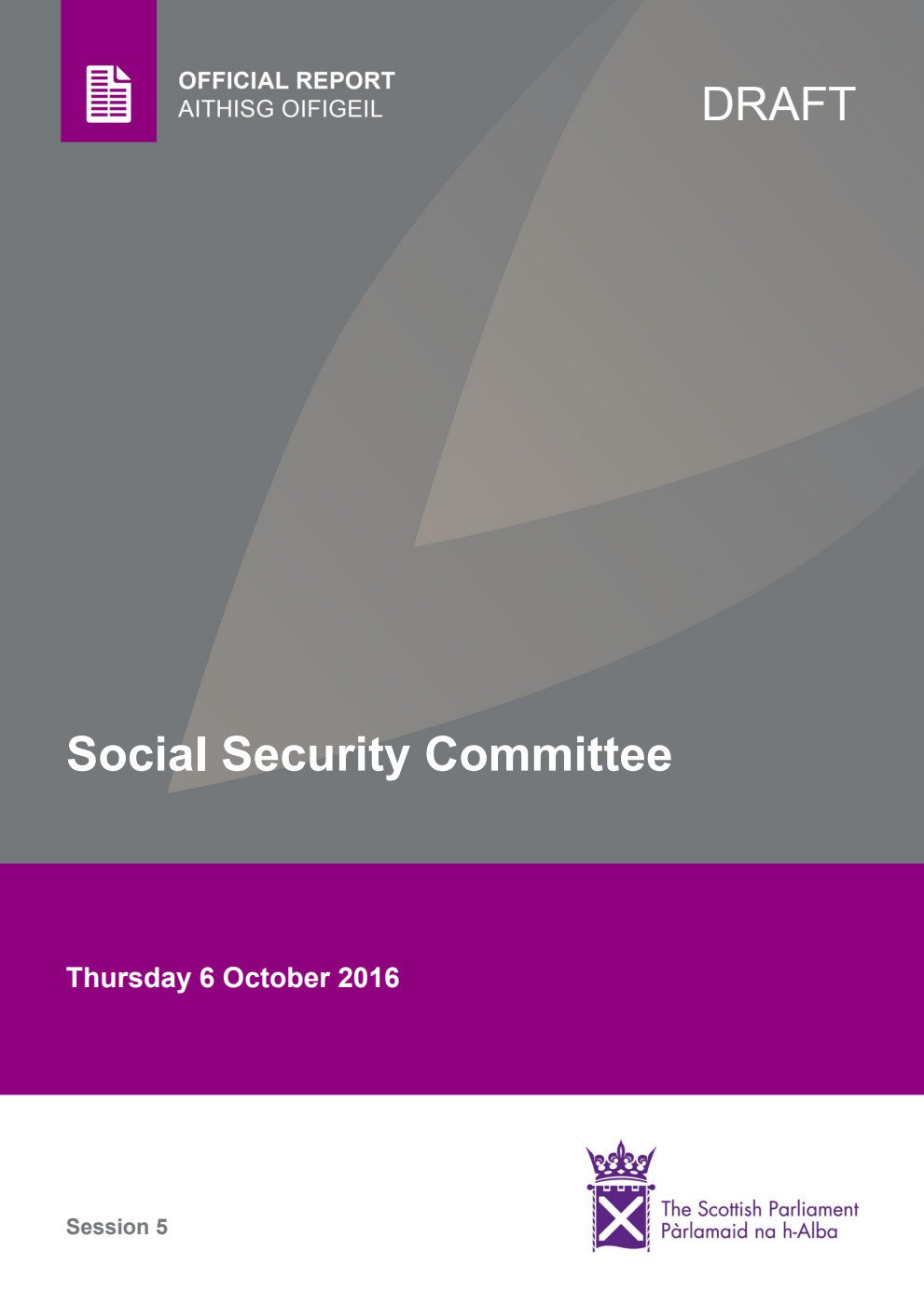 Social Security Committee 6th Meeting 2016, 6 October 2016 [Draft]