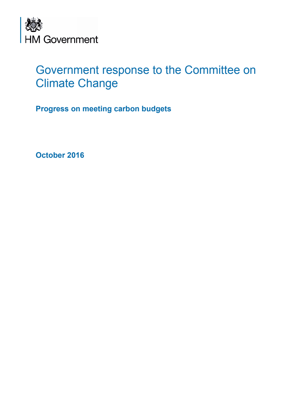 Government response to the Committee on Climate Change. Progress on meeting carbon budgets - October 2016
