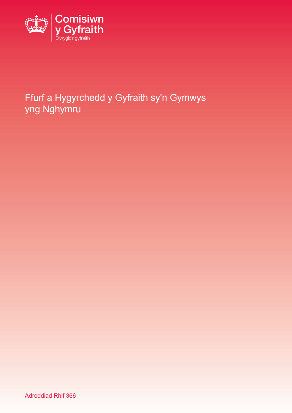 Ffurf a Hygyrchedd y Gyfraith sy'n Gymwys yng Nghymru Volume 2. Corrected Copy, October 2016