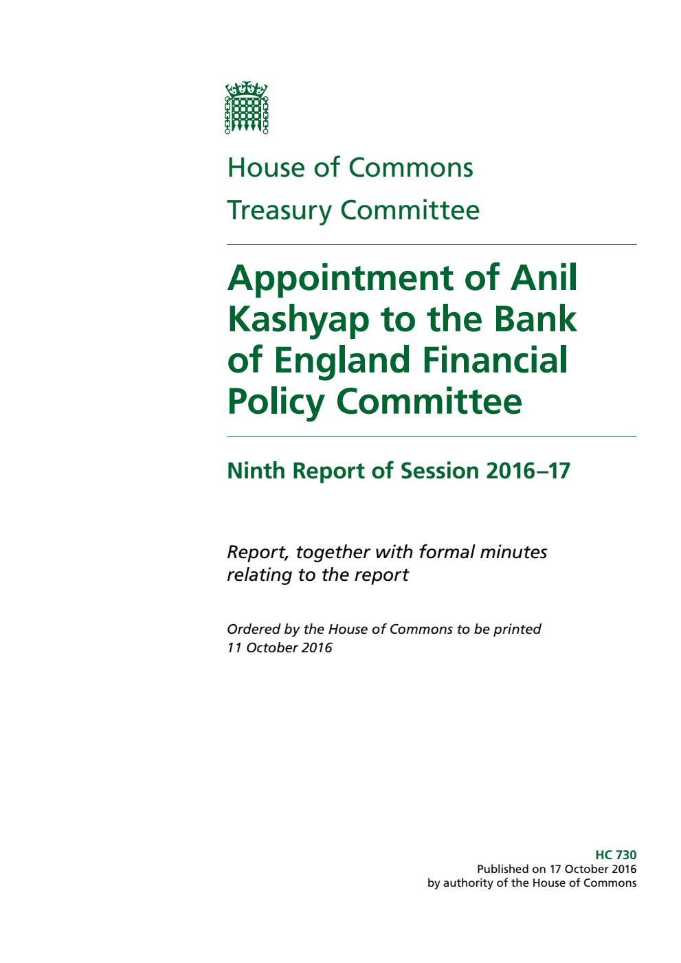 Treasury Committee 9th Report. Appointment of Anil Kashyap to the Bank of England Financial Policy Committee  Volume 1. Report