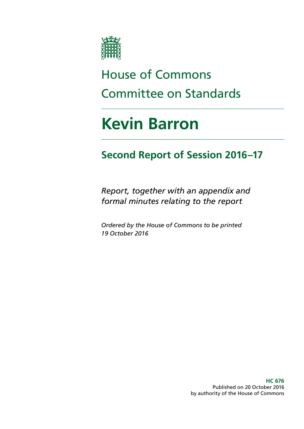 Standards Committee 2nd Report. Kevin Barron Volume 1. Report