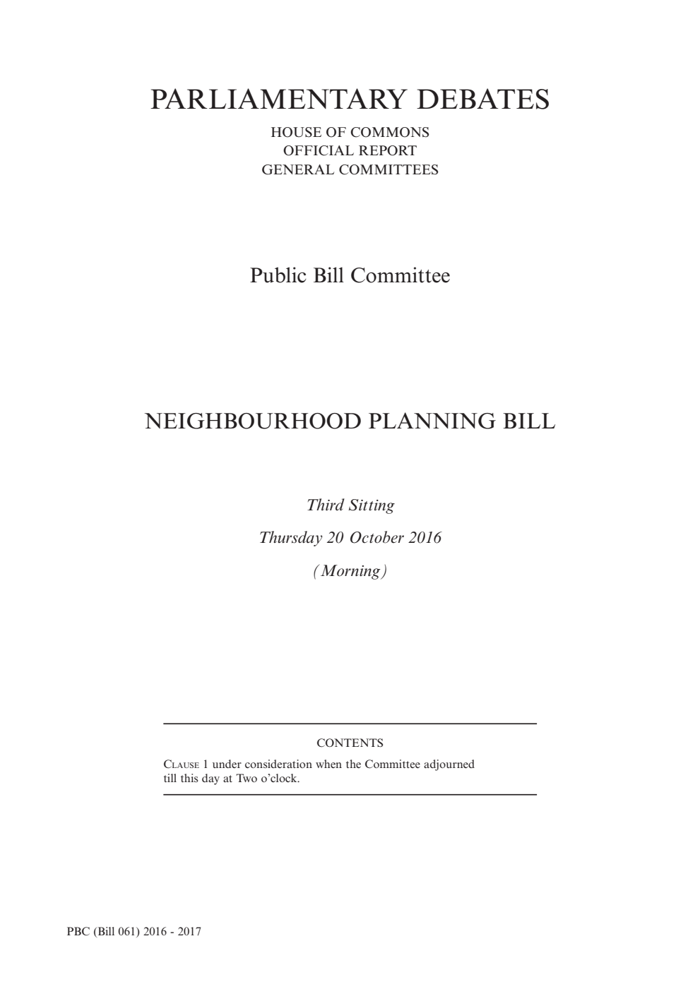 Neighbourhood Planning Bill Public Bill Committee 3rd Sitting 20th October 2016 AM