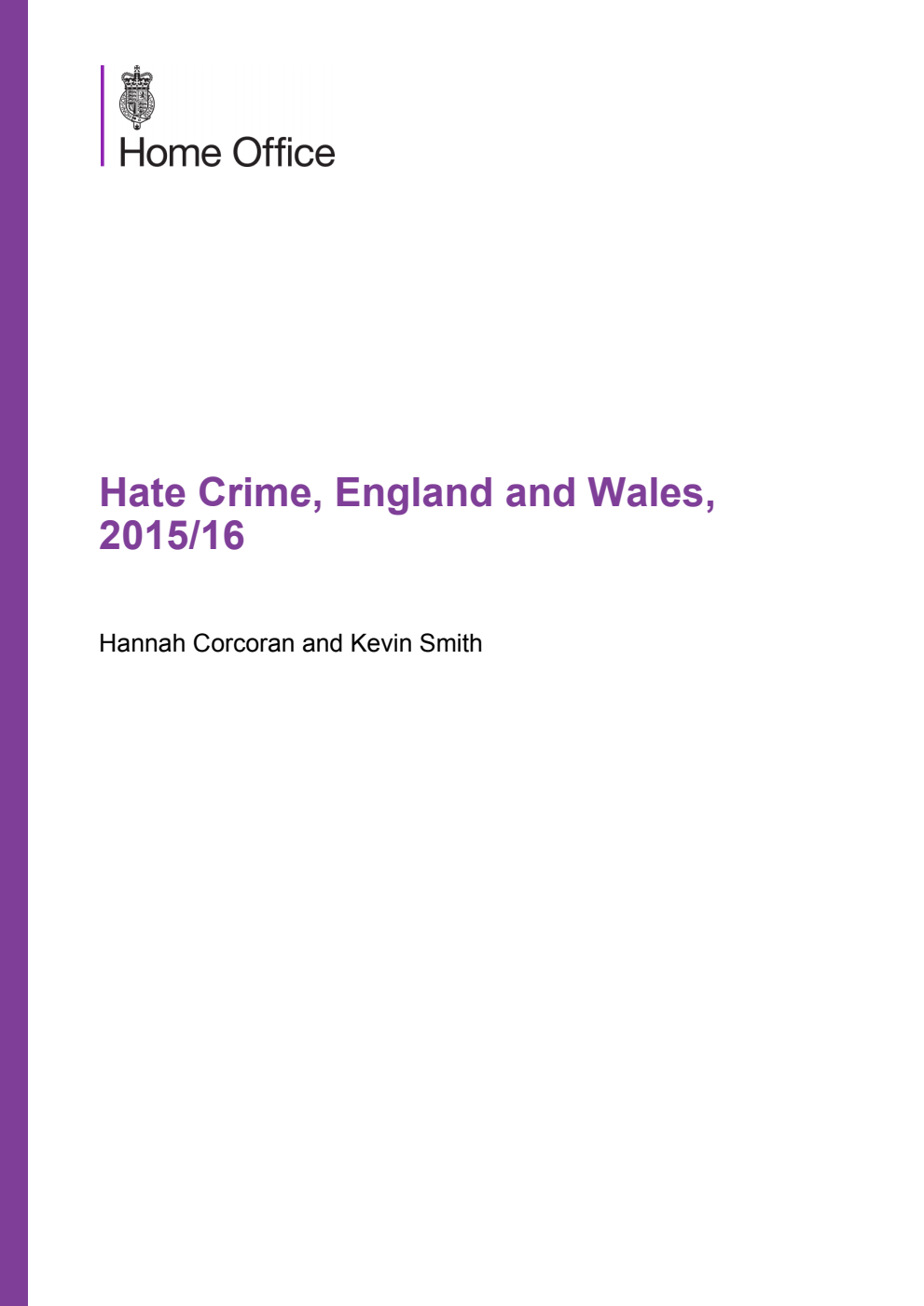 Home Office Statistical Bulletin 11/16 Hate Crime, England and Wales, 2015/16