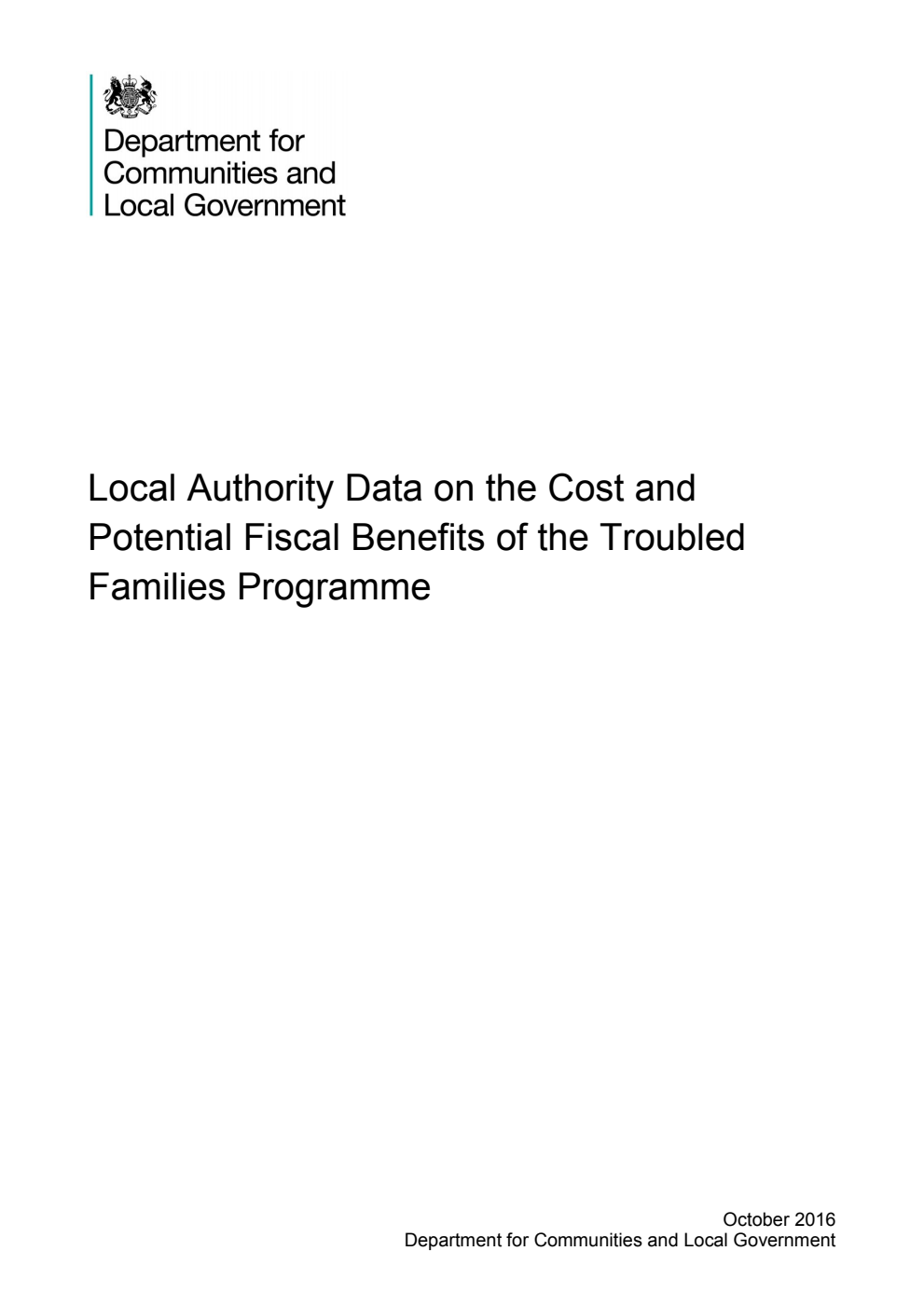 Local Authority Data on the Cost and Potential Fiscal Benefits of the Troubled Families Programme