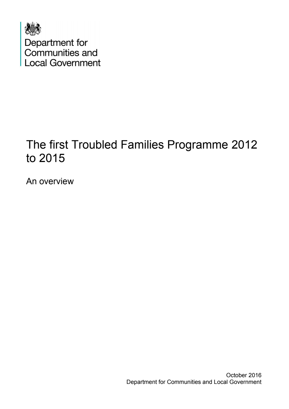 The first Troubled Families Programme 2012 to 2015: An overview