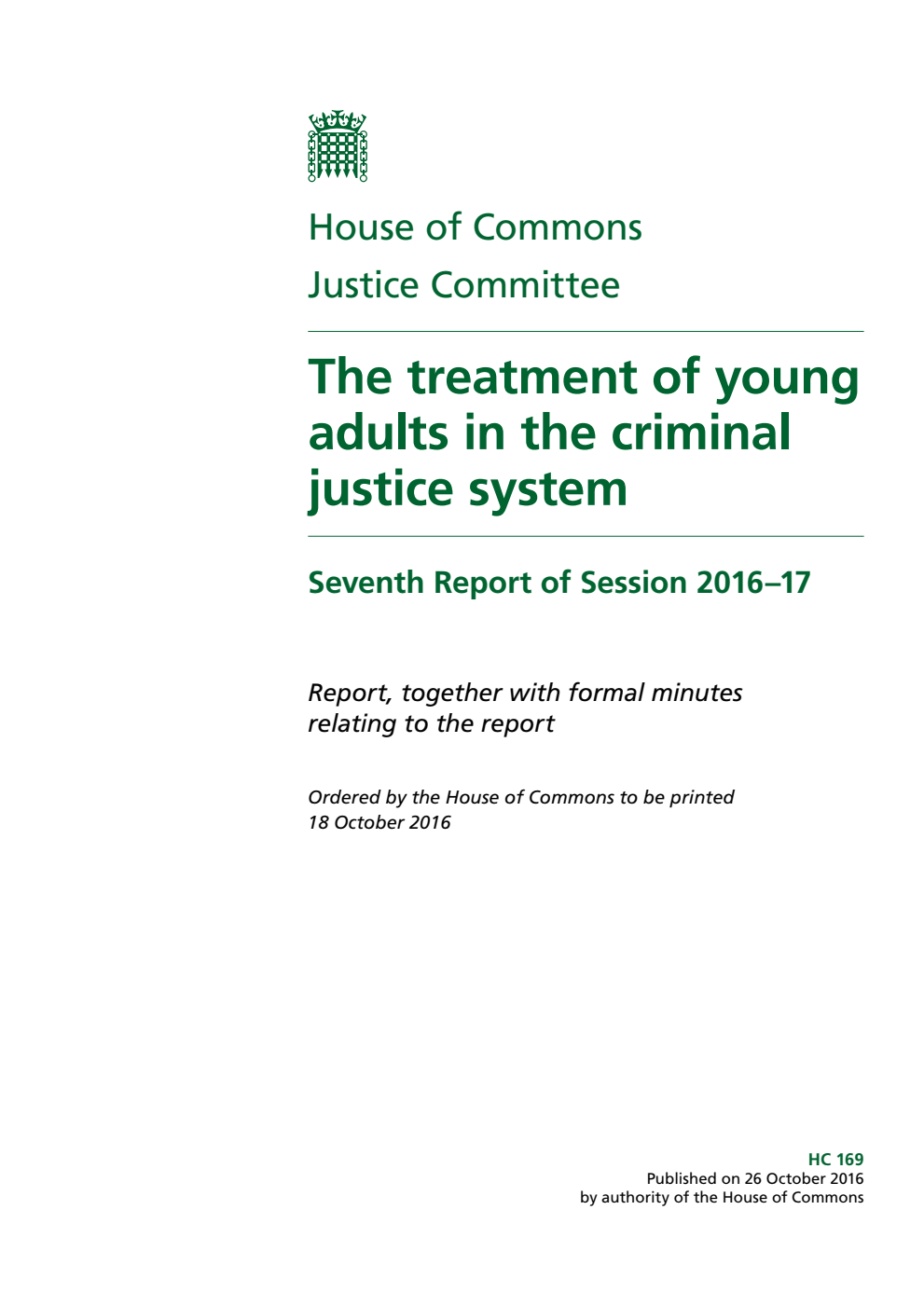 Justice Committee 7th Report.  The treatment of young adults in the criminal justice system Volume 1. Report
