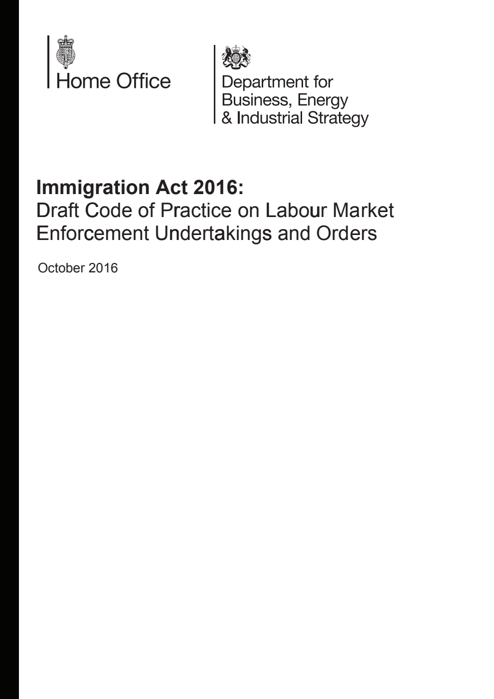 Immigration Act 2016: Draft Code of Practice on Labour Market Enforcement Undertakings and Orders, October 2016