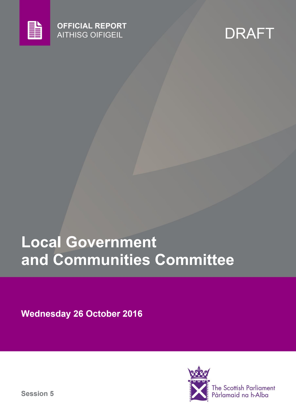 Local Government and Communities Committee 8th Meeting 2016, 26 October 2016 [Draft]