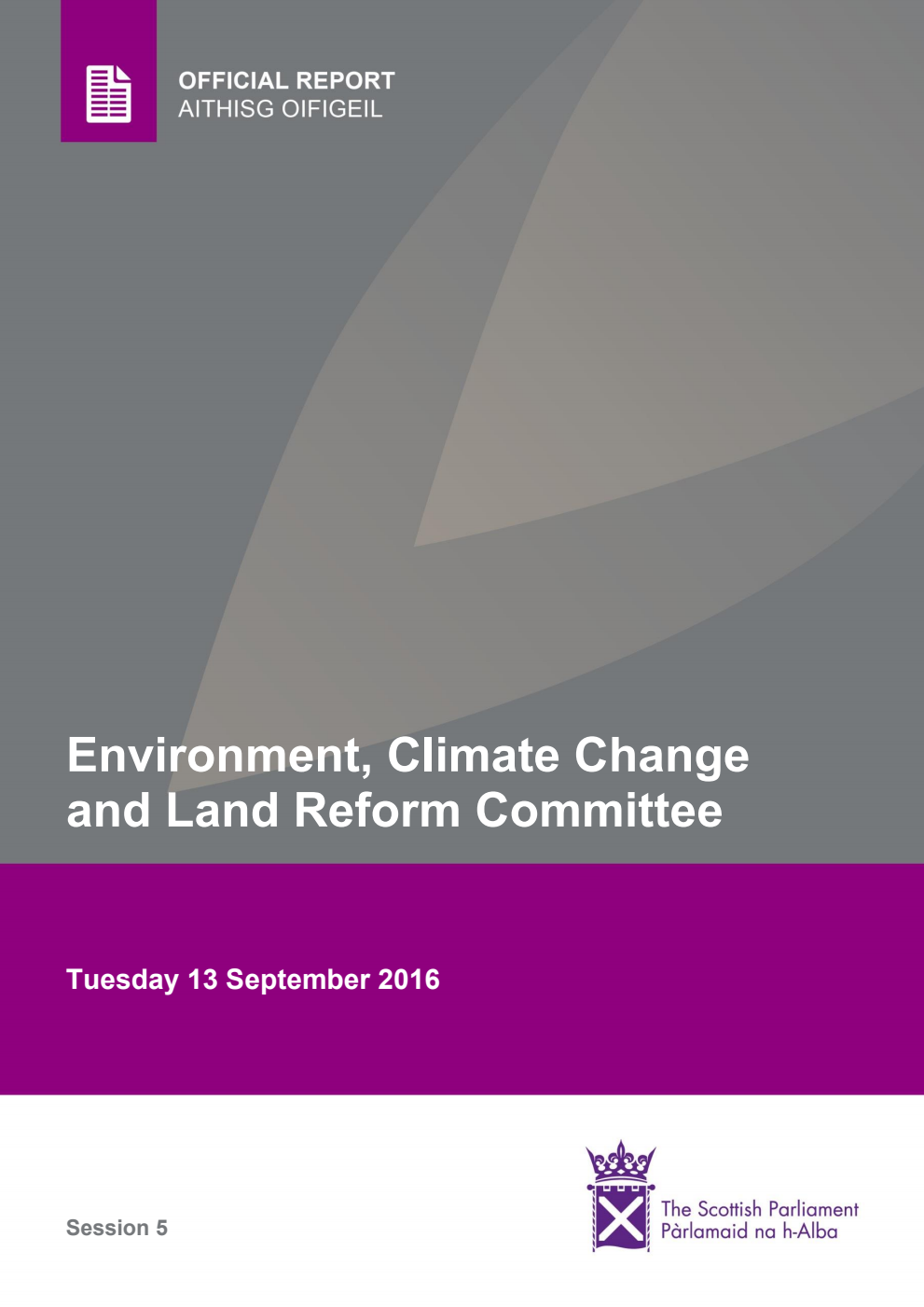 Environment, Climate Change and Land Reform Committee 4th Meeting 2016, 13 September 2016 [Final]