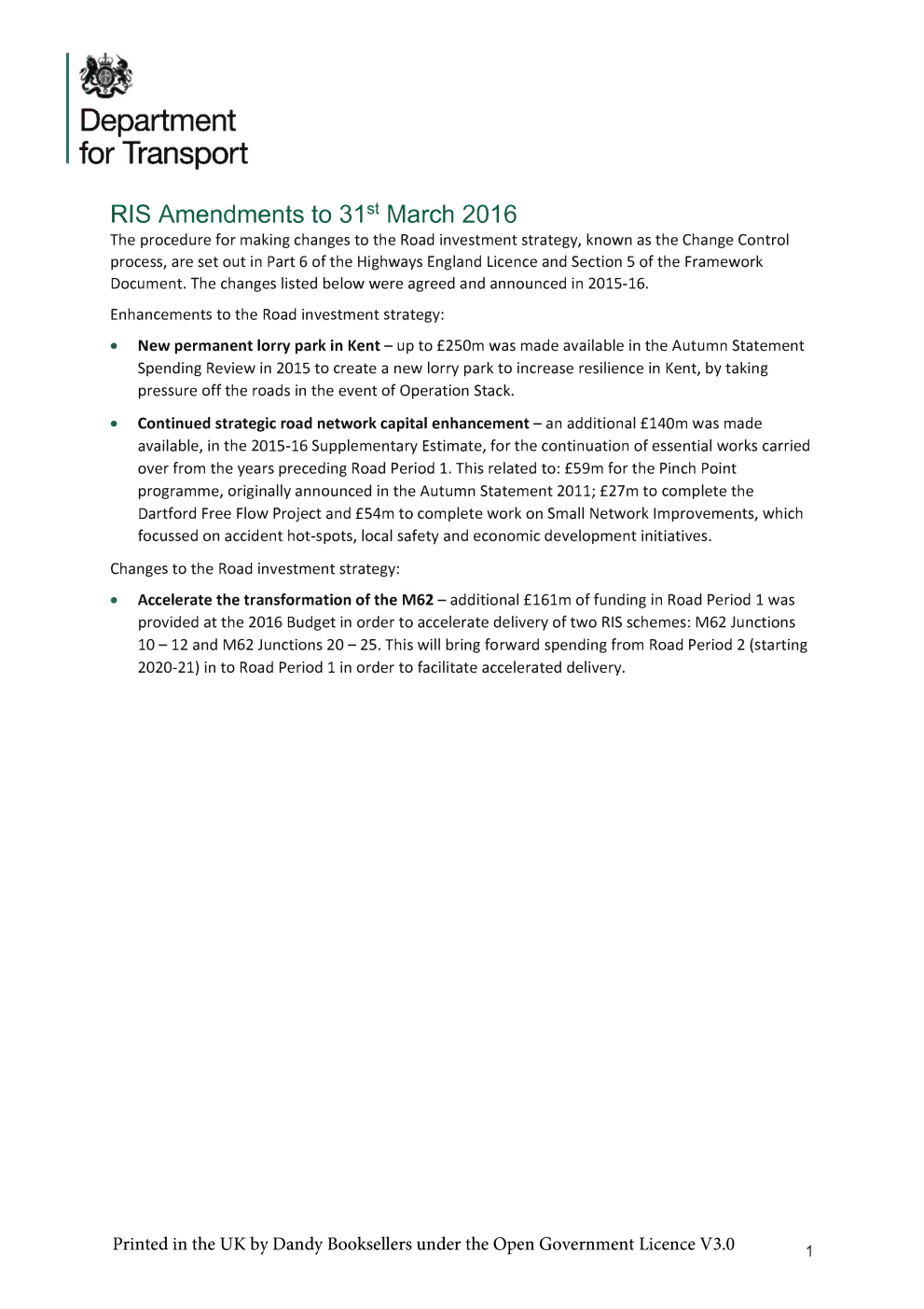 Road Investment Strategy: for the 2015/16 – 2019/20 Road Period. Amendments, 31st March 2016