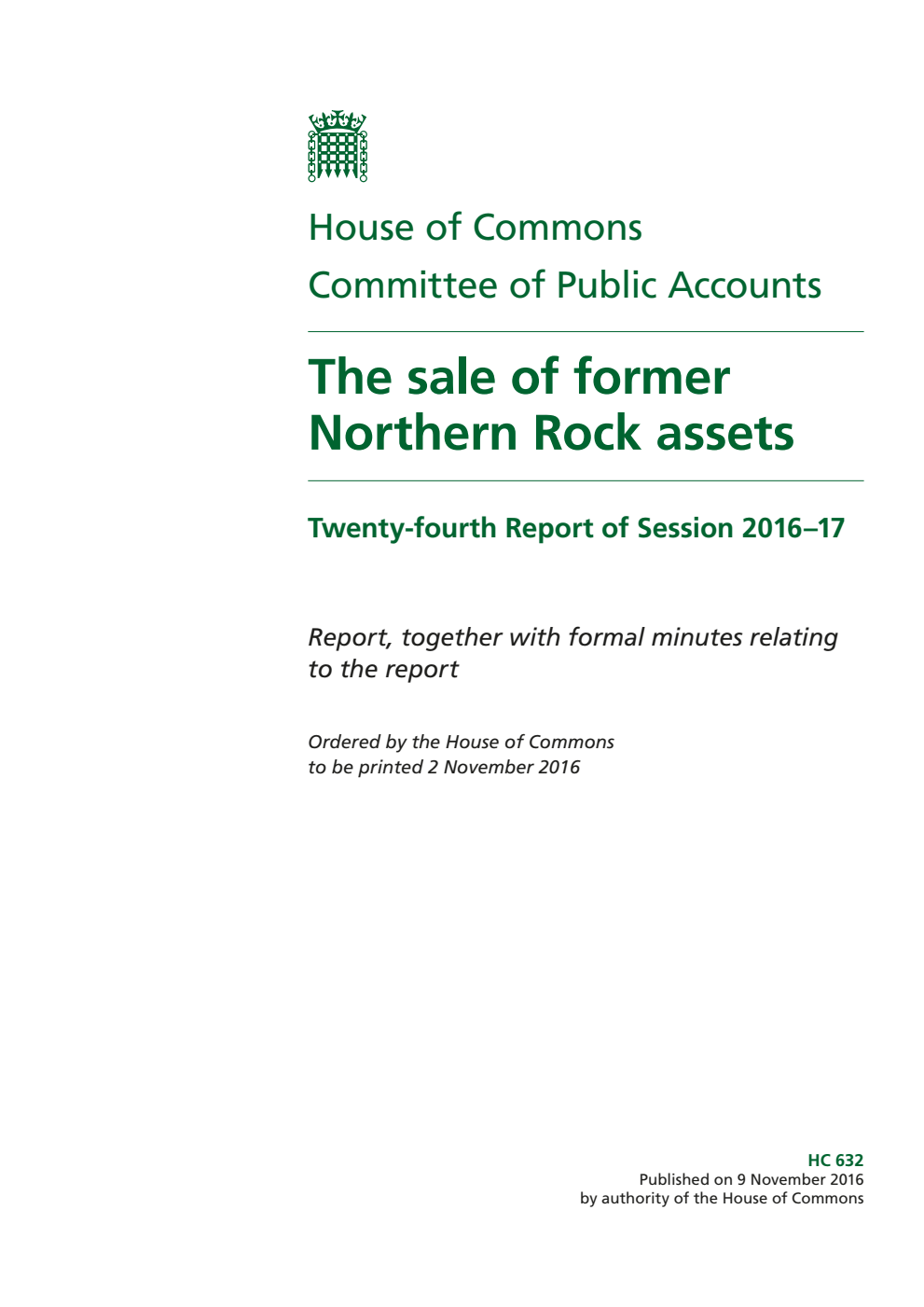 Public Accounts Committee 24th Report. The sale of former Northern Rock assets Volume 1. Report