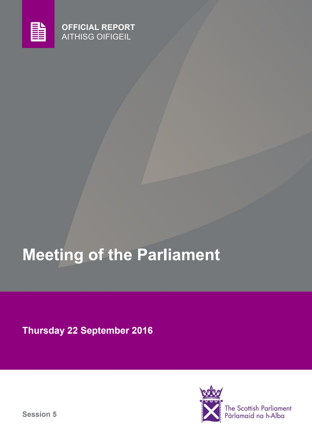 Official Report Meeting of the Parliament Thursday 22 September 2016 [Final]