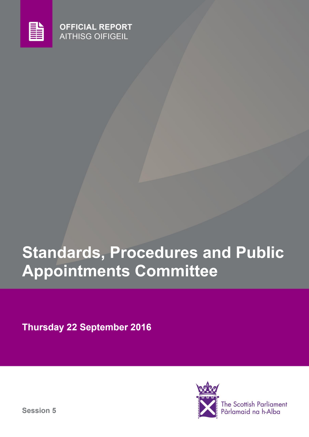 Standards, Procedures and Public Appointments Committee 5th Meeting 2016, 22 September 2016 [Final]