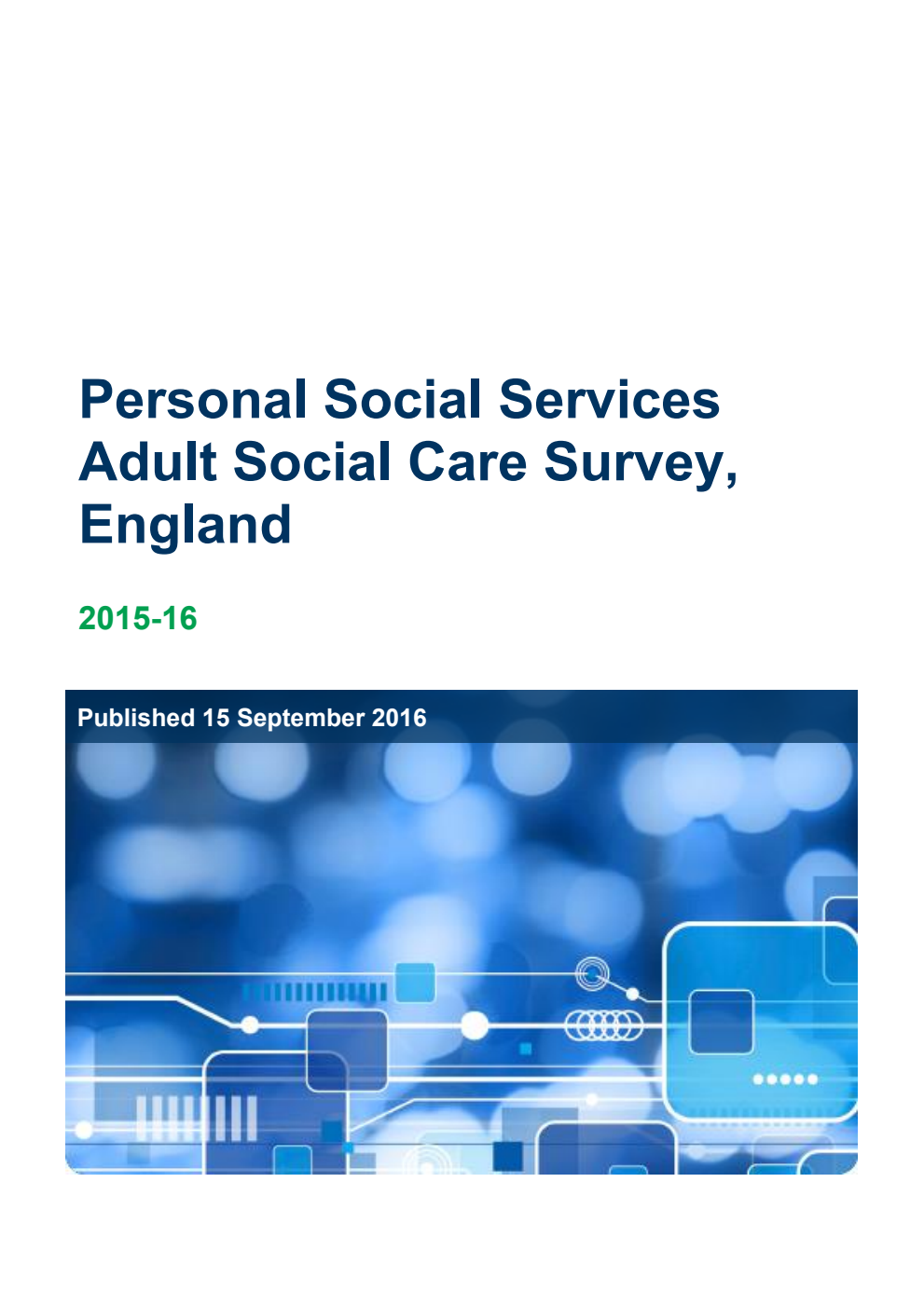 Personal Social Services Adult Social Care Survey, England 2015-16