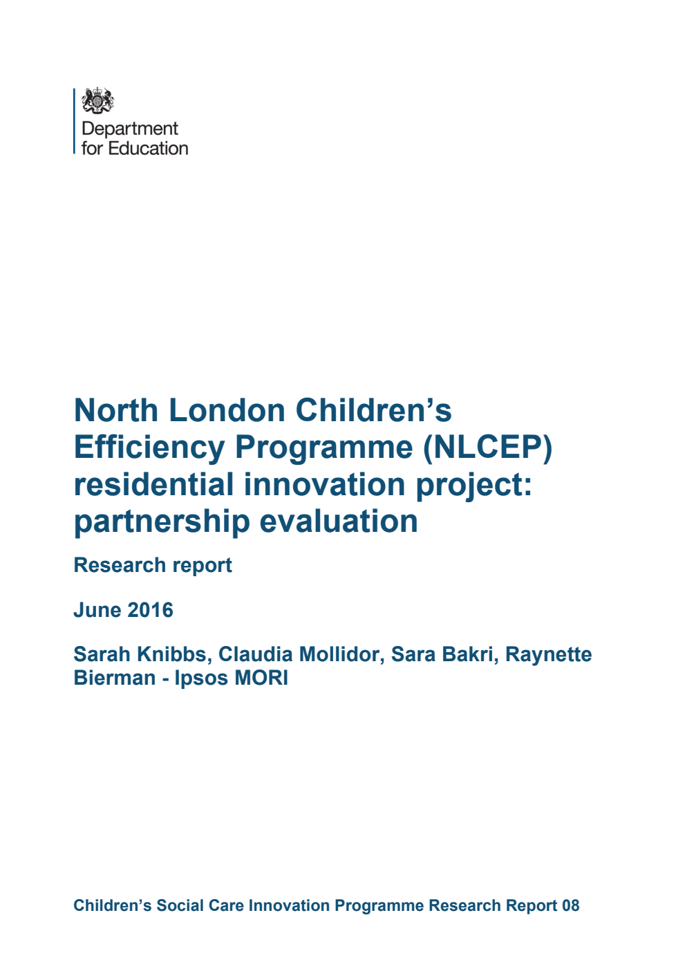 DFE RR529 North London Children’s Efficiency Programme (NLCEP) residential innovation project: partnership evaluation: Research report June 2016