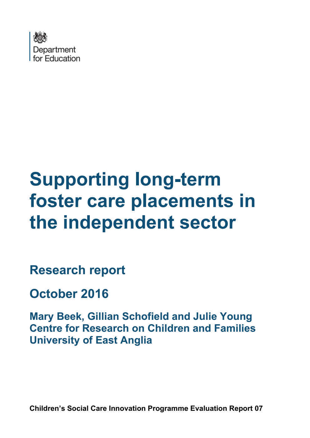DFE RR531 Supporting long-term foster care placements in the independent sector: Research report October 2016
