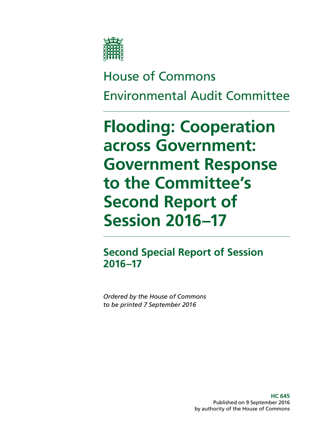 Environmental Audit Committee 2nd Special Report. Flooding: Cooperation across Government: Government Response to the Committee’s 2nd Report of Session 2016–17