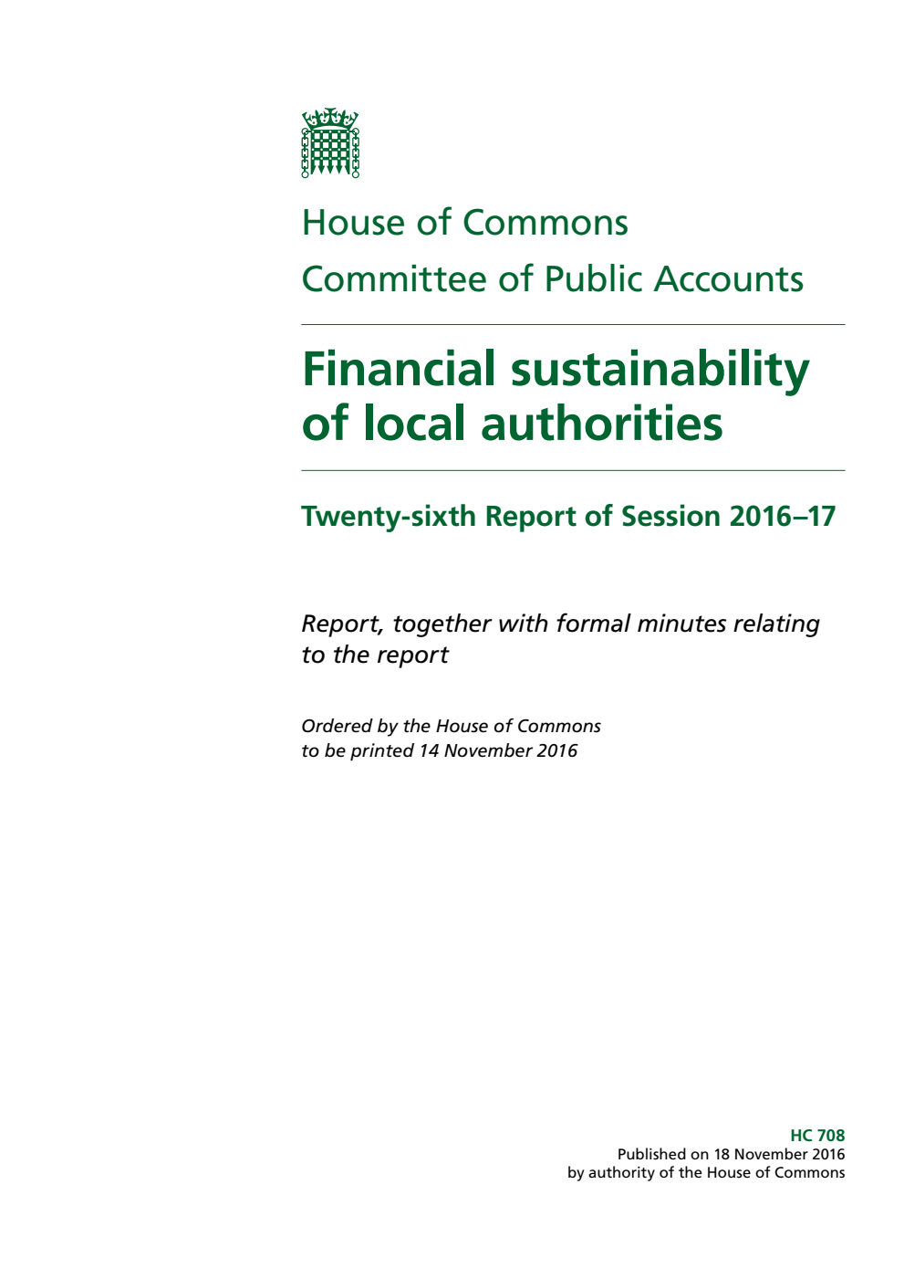 Public Accounts Committee 26th Report. Financial sustainability of local authorities Volume 1. Report