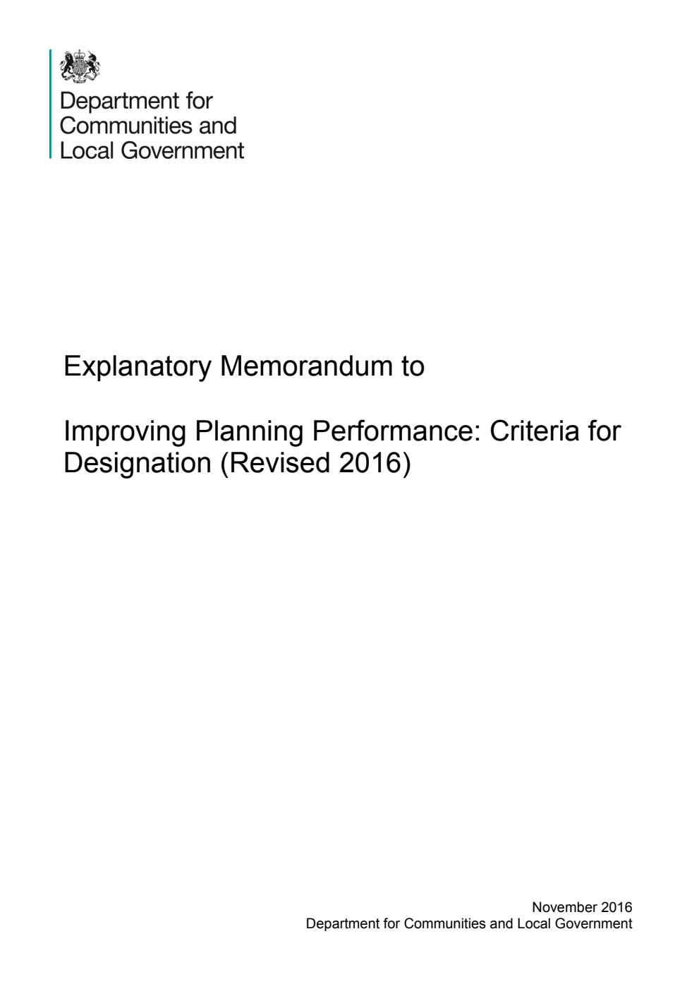 Explanatory Memorandum to Improving Planning Performance: Criteria for Designation (Revised 2016)