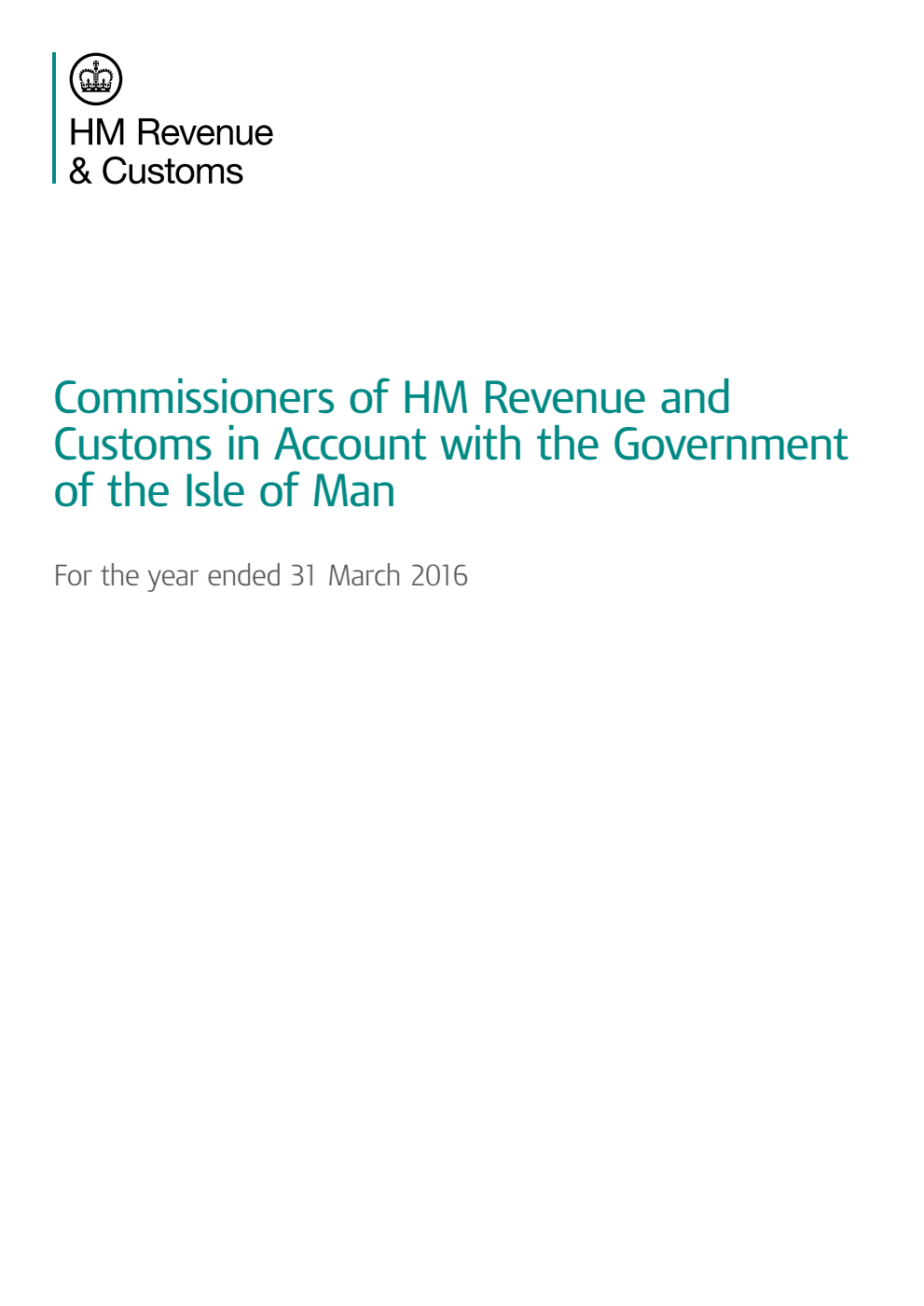 Commissioners of HM Revenue and Customs in account with the Government of the Isle of Man for the year ended 31 March 2016