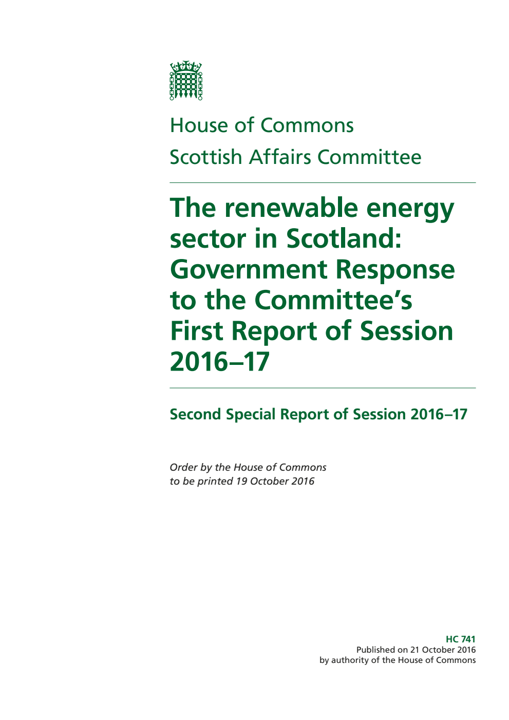Scottish Affairs Committee 2nd Special Report. The renewable energy sector in Scotland: Government Response to the Committee’s 1st Report of Session 2016–17