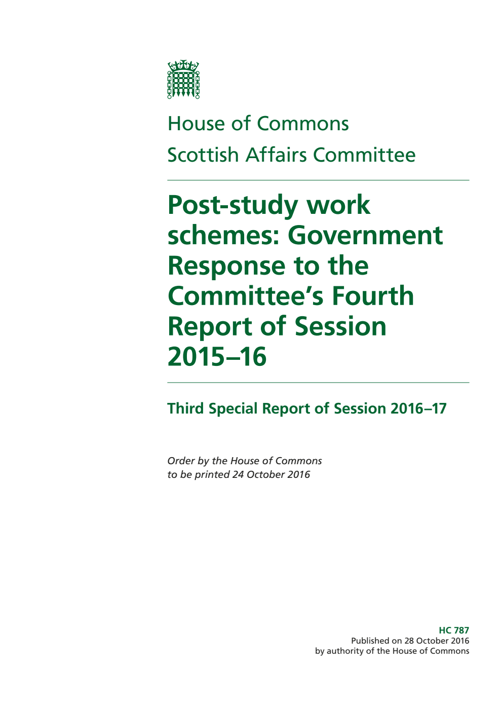 Scottish Affairs Committee 3rd Special Report. Post-study work schemes: Government Response to the Committee’s 4th Report of Session 2015–16