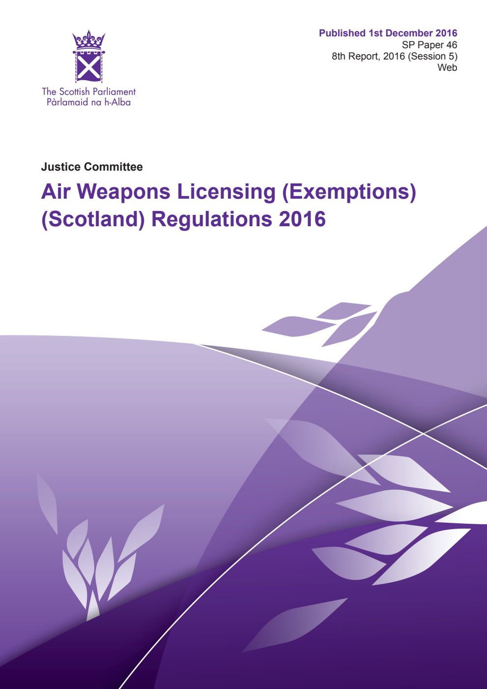 Justice Committee 8th Report 2016: Air Weapons Licensing (Exemptions) (Scotland) Regulations 2016